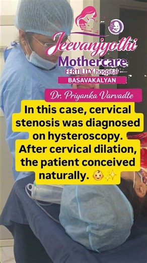 “5 Years After LSCS, Not Conceiving? Cervical Stenosis Case | Basavakalyan Fertility Doctor” 🎥👶