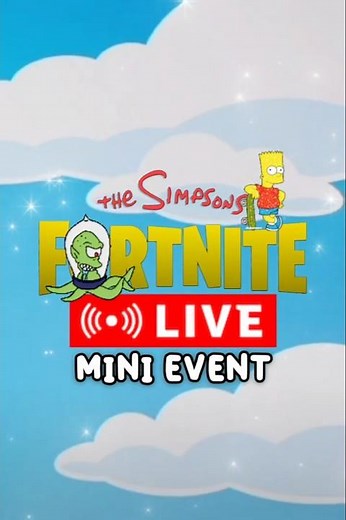 About The UPCOMING SIMPSONS LIVE MINI EVENT in Fortnite The Simpsons