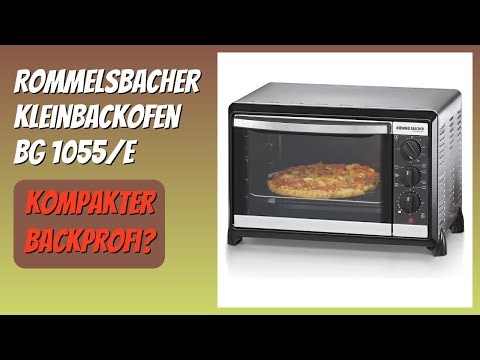 BEWERTUNG (2026): Rommelsbacher Kleinbackofen BG 1055/E. Infos