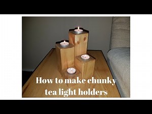 How To Make Chunky Wooden Tea Light Candle Holder| SHOP MAD
