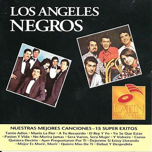 Los Angeles Negros - Nuestras Mejores Canciones - 15 Super Exitos