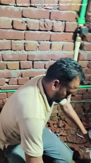 Strong Pipe! 100% Food Grade Lotion Free Pure Water, KPT PPR Testing at Jhok, Ferozepur 💦🌊 #plumber