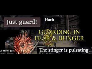 Fear & Hunger | How Guarding Works & How to "Just Guard"