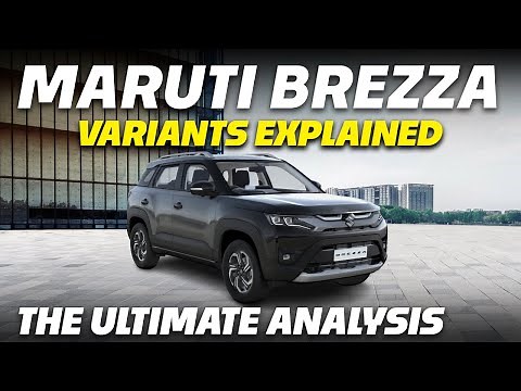 Maruti Brezza Variants Explained | LXI, VXI, ZXI, ZXI+ | The Ultimate Analysis