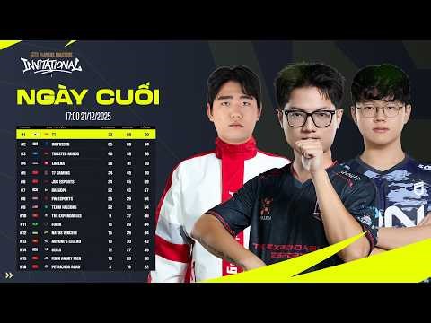 🏆[PMI - TPP] NGÀY CUỐI: 🇻🇳 TE, 🇻🇳 AL, 🇰🇷 T1, 🇺🇦 NAVI, TWIS, 🇺🇸 FLC, 🇨🇳 PERO, 🇹🇭 EA, 🇨🇳 17, 🇰🇷 DNF...