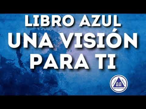 Una visión para ti, Libro Azul, Literatura AA