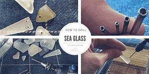 How to Drill Sea Glass for Jewellery Making