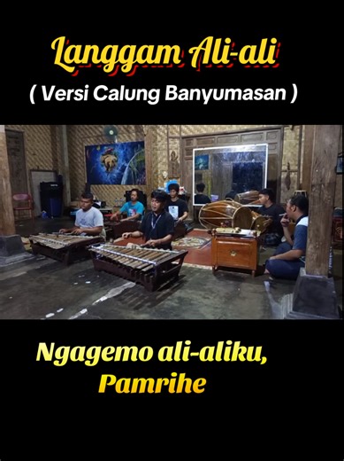 Langgam Ali-Ali Versi Calung Banyumasan