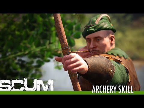 SCUM - Archery Skill