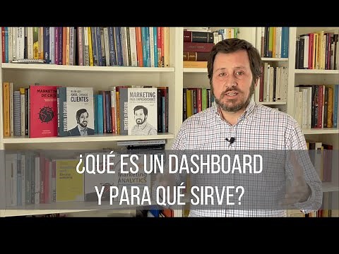 ¿Qué es un dashboard y para qué sirve?