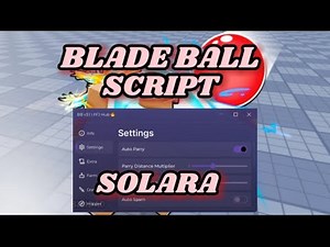 [ BLADE BALL ] Script | Working in SOLARA | Roblox , 2024