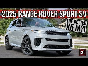 The 2025 Range Rover Sport SV Edition 2 Is Britain’s Ultimate Driving Super SUV With A German Heart