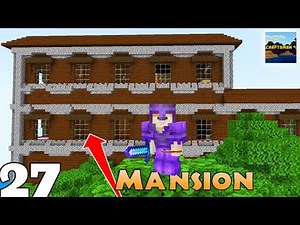 I Found A Woodland Mansion in Craftsman 4 - Survival Gameplay Part 27