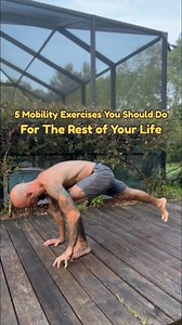 Five Mobility Exercises You Should Do For The Rest of Your Life | Al Kavadlo