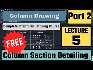 How to Draw Column Section with Steel Details | Structural Detailing Part 5 | Civil & Architecture