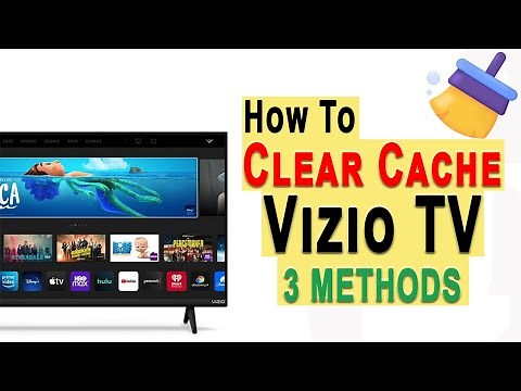 How To Clear Cache On Vizio TV? 3 Methods For All Vizio TVs