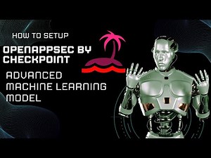 Setup Openappsec Advance Machine Learning Model