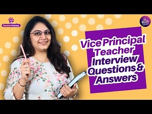 Vice Principal Teacher Interview Questions & Answers | Teacher Interview Demo | Tips| TeacherPreneur