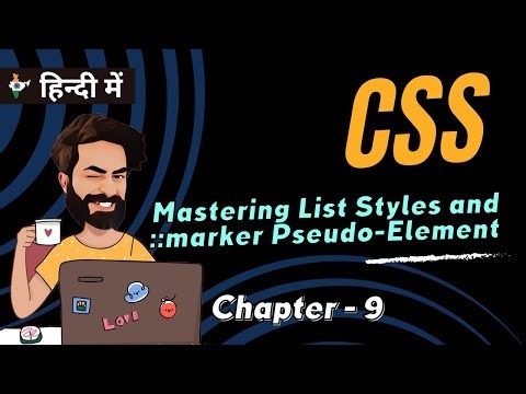 Chapter 9 | Mastering List Styles and ::marker Pseudo-Element | CSS Tutorial