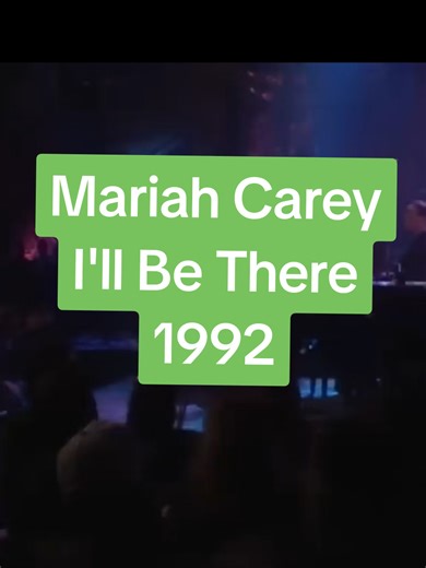 Mariah Carey's Emotional Hit 'I'll Be There' (1992)