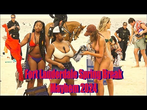 Fort Lauderdale Spring Break Mayhem 2024