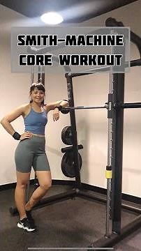 SMITH-MACHINE CORE WORKOUT
