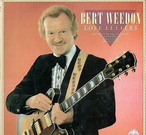 Bert Weedon - Love Letters