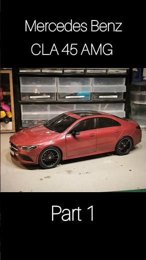 Creating an Custom Mercedes Benz CLA 45 AMG in 1/18 scale! #shorts #diy