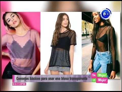 Consejos básicos para usar una blusa transparente