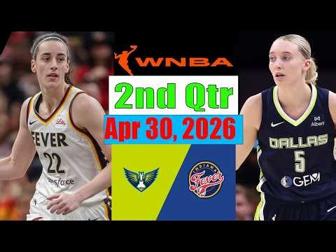 Indiana Fever vs Dallas Wings 2nd Qtr Highlights April 30,2026 WNBA PreSeason 2026