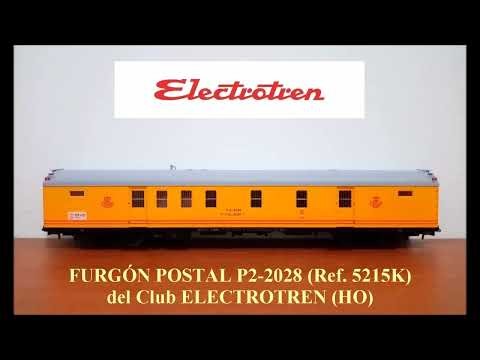 FURGÓN POSTAL P2-2028 (Ref. 5215K) del Club ELECTROTREN (H0)