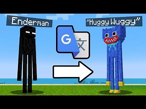 I google translated minecraft mobs 10,000 times