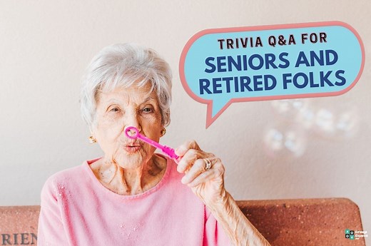 61 Trivia Questions for Seniors and Retired Folks