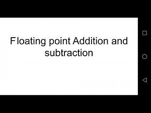 Floating point Addition and Subtraction