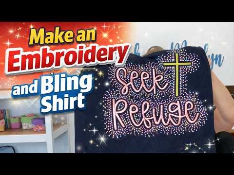 How to Make and Embroidery and Bling Shirt