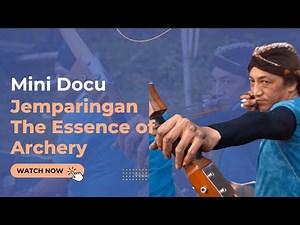 Jemparingan - The Essence of Archery