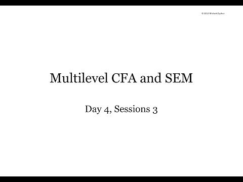 Mplus Workshop (Day 4/5, Session 3/4): Multilevel CFA and SEM
