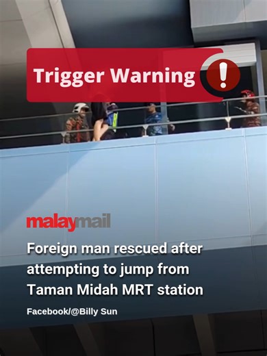 A foreign man in his 30s was rescued after he was found attempting to jump from the Taman Midah MRT station in Kuala Lumpur on Tuesday (March 3). The Kuala Lumpur Fire and Rescue Department said it received a distress call at about 3.31pm before dispatching a team to the scene. Firefighters set up a safety net below the area and successfully secured the man, bringing him away from the edge safely. He was later handed over to police for further action.