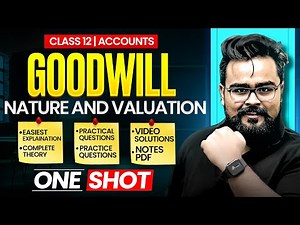 Goodwill Class 12 One Shot | Accounts by Gaurav jain
