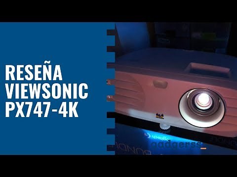 The best 4K projector: Viewsonic PX747-4K (Review in Spanish)