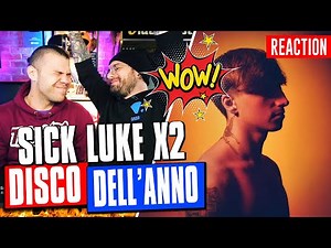SICK LUKE - X2 ( disco completo ) | REACTION by Arcade Boyz
