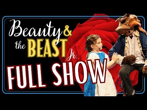 Beauty and the Beast Jr (FULL SHOW) starring Kolbie as Belle