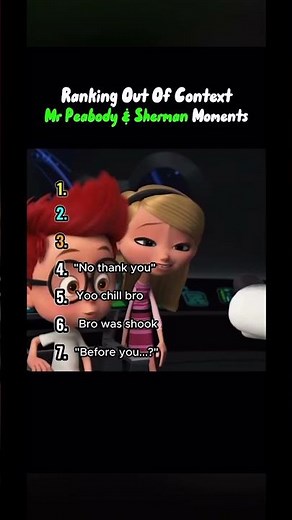 Ranking mr. Peabody and Sherman moments 🤣￼￼