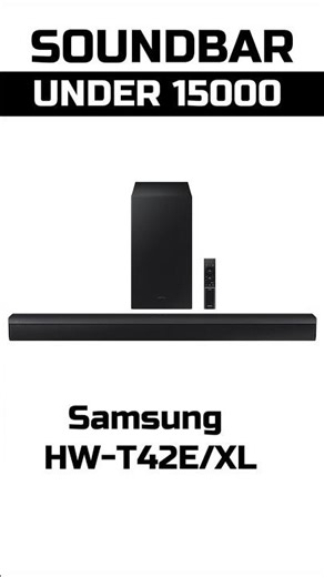 Samsung HW-T42E Soundbar | Best Dolby Soundbar Under ₹10,000–₹15,000 in 2026