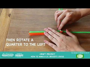How to Make a St. Brigid's Cross w/Pipe Cleaners | Milwaukee Irish Fest At Home 2020