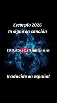 escorpio 2026: tu signo en una canción #escorpio #viral #parati