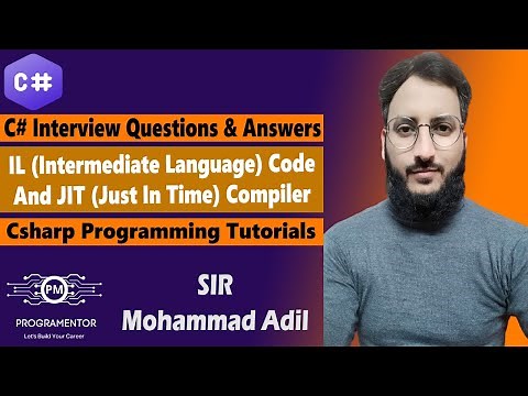 IL (Intermediate Language) Code And JIT (Just In Time) Compiler In C# | C# Interview Qs (Hindi/Urdu)