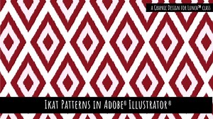 Ikat Inspired Pattern in Adobe Illustrator - A Graphic Design for Lunch™ Class | Helen Bradley | Skillshare