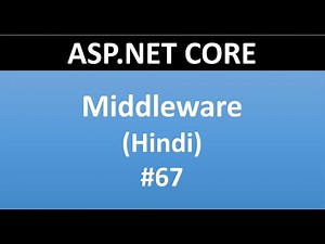ASP.NET CORE Tutorial For Beginners 67 - Middleware