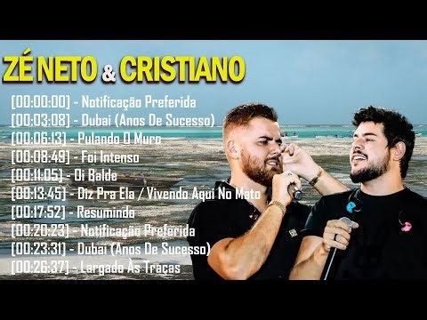 Top Sertanejo 2025 🔥 Zé Neto e Cristiano As Melhores e Mais Tocadas do Ano